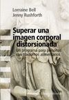 SUPERAR UNA IMAGEN CORPORAL DISTORSIONADA