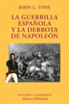 GUERRILLA ESPAÑOLA Y LA DERROTA DE NAPOLEON