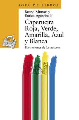 CAPERUCITA ROJA VERDE AMARILLA AZUL Y BLANCA