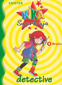 KIKA SUPERBRUJA 1 DETECTIVE