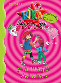 KIKA SUPERBRUJA Y LA MAGIA DEL CIRCO 6