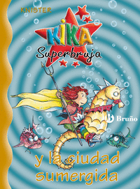 KIKA SUPERBRUJA Y LA CIUDAD SUMERGIDA 8