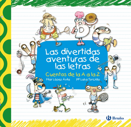 DIVERTIDAS AVENTURAS DE LAS LETRAS