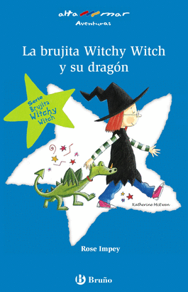 BRUJITA WITCHY WITCH Y SU DRAGON LA