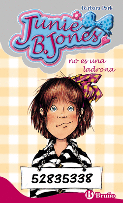 JUNIE B JONES 8 NO ES UNA LADRONA