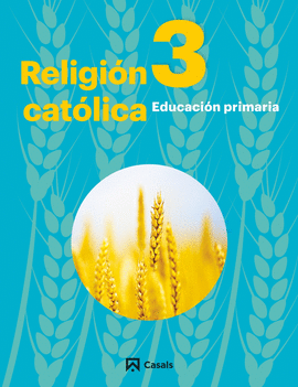 RELIGIÓN CATÓLICA 3 PRIMARIA ANDALUCÍA EXTREMADURA
