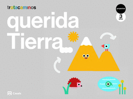 QUERIDA TIERRA 3 AÑOS TROTACAMINOS ED 2021