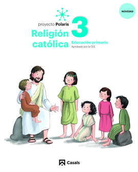 RELIGION CATOLICA 3 PRIMARIA PROYECTO POLARIS