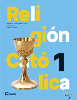 RELIGION CATOLICA 1 ESO RADIX