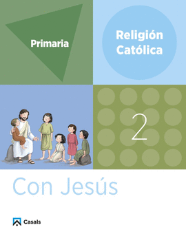 RELIGION 2 PRIMARIA CON JESUS