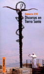 DISCURSOS EN TIERRA SANTA