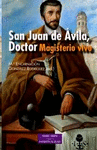 SAN JUAN DE AVILA DOCTOR MAGISTERIO VIVO