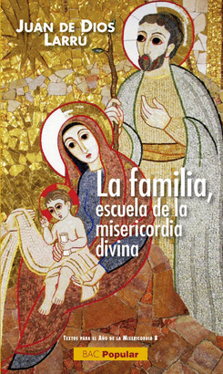 FAMILIA ESCUELA DE MISERICORDIA DIVINA LA