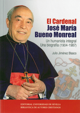 CARDENAL JOSE MARIA BUENO MONREAL EL