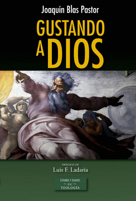 GUSTANDO A DIOS