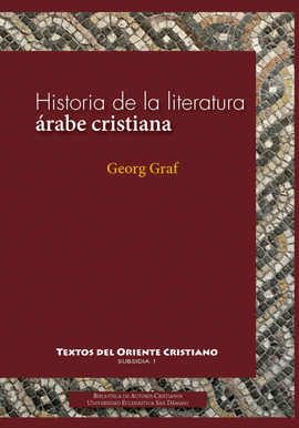 HISTORIA DE LA LITERATURA ARABE CRISTIANA