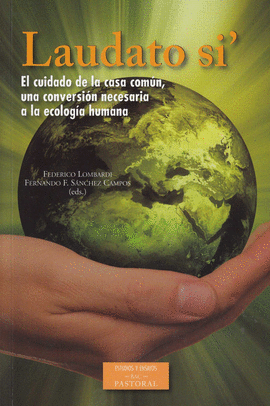 LAUDATO SI CUIDADO DE LA CASA COMUN