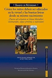 COMO LOS NIÑOS DEBEN SER EDUCADOS EN VIRTUD Y LAS BUENAS LETRAS DESDE SU MISMO NACIMIENTO
