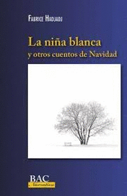 NIÑA BLANCA Y OTROS CUENTOS DE NAVIDAD LA