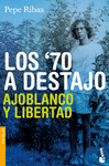 70 A DESTAJO LOS