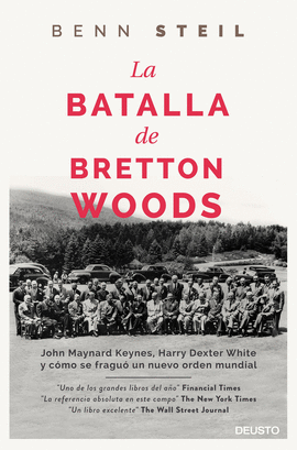 BATALLA DE BRETTON WOODS LA