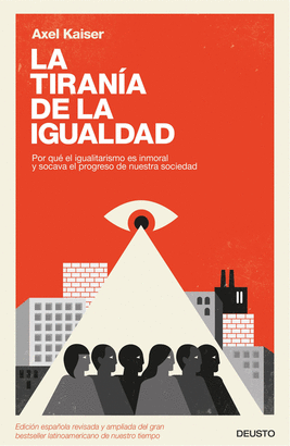 TIRANÍA DE LA IGUALDAD LA