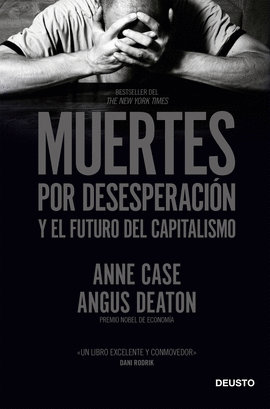MUERTES POR DESESPERACION Y EL FUTURO DEL CAPITALISMO