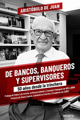 DE BANCOS BANQUEROS Y SUPERVISORES
