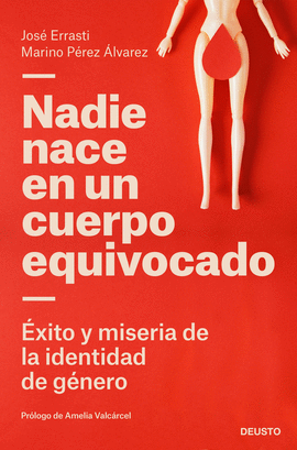 NADIE NACE EN UN CUERPO EQUIVOCADO