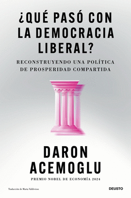 QUE PASO CON LA DEMOCRACIA LIBERAL