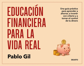 EDUCACION FINANCIERA PARA LA VIDA REAL