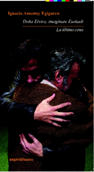 DOÑA ELVIRA IMAGINATE EUSKADI / LA ULTIMA CENA