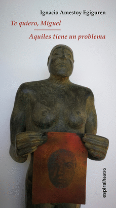 TE QUIERO MIGUEL / AQUILES TIENE UN PROBLEMA
