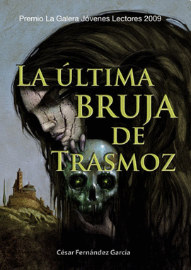 ULTIMA BRUJA DE TRASMOZ