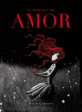 GRAMATICA DEL AMOR LA