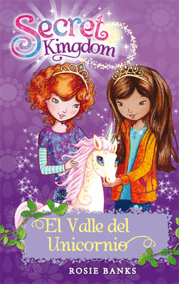 SECRET KINGDOM 2 EL VALLE DEL UNICORNIO