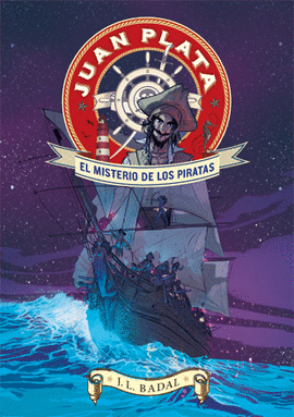 JUAN PLATA EL MISTERIO DE LOS PIRATAS