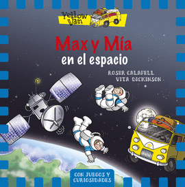 MAX Y MÍA 4 EN EL ESPACIO
