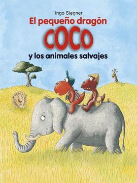 PEQUEÑO DRAGÓN COCO Y LOS ANIMALES SALVAJES