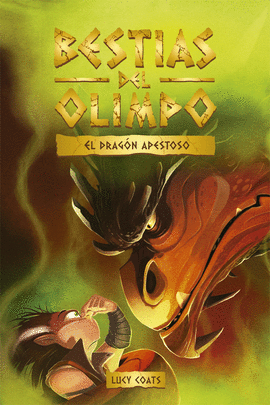 BESTIAS DEL OLIMPO 4 EL DRAGON APESTOSO