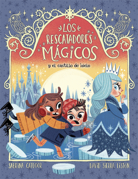 RESCATADORES MAGICOS 6 Y EL CASTILLO DE HIELO