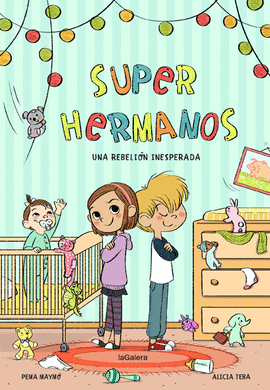 SUPER HERMANOS 1 UNA REBELION INESPERADA