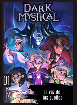 DARK MYSTICAL 1 LA VOZ DE LOS SUEÑOS