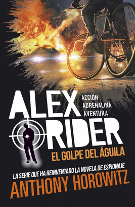 ALEX RIDER 4 EL GOLPE DEL AGUILA