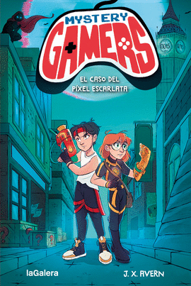 MYSTERY GAMERS 01 EL CASO DEL PIXEL ESCARLATA