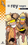 REY NEGRO EL GRUMETES 7 AÑOS