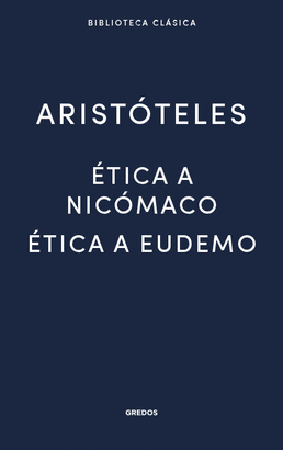 ETICA A NICOMACO / ETICA A EUDEMO