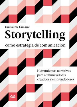 STORYTELLING COMO ESTRATEGIA DE COMUNICACION