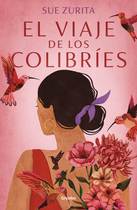 VIAJE DE LOS COLIBRIES