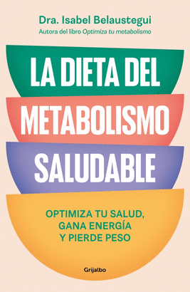 DIETA DEL METABOLISMO SALUDABLE LA